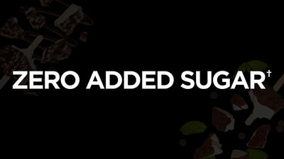 Zero Added Sugar: The Story Behind our Latest Products